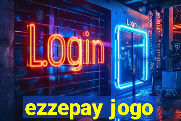 ezzepay jogo